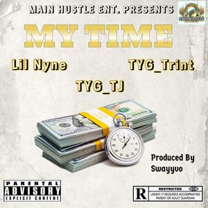 My Time (feat. Lil Nyne) [Explicit]