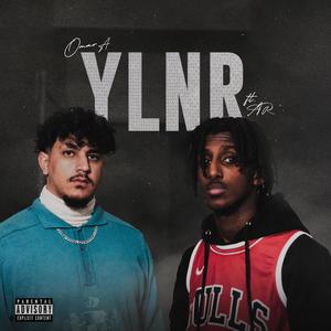 YLNR (feat. AddingRacks) [Explicit]