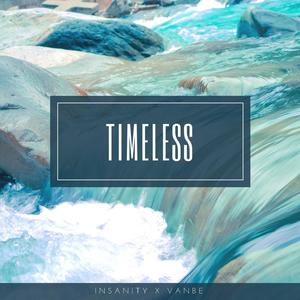 Timeless (Explicit)