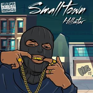 Small Town (Explicit)