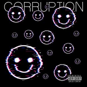 CORRUPTED EP (Explicit)