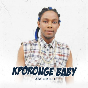Kporonge Baby (Explicit)