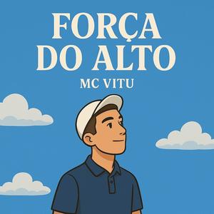 Força do Alto. (feat. Dj Gui de Novo)