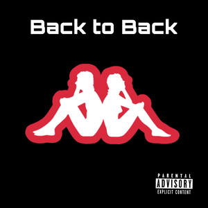 Back To Back (Explicit)