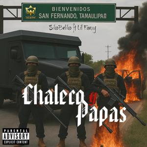 Chaleco Y Papas (Op Sierra Fox) [Cumbia Belica] (feat. Lil Fanxy) (Explicit)