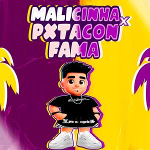 Malicinha x Putx Con Fama (feat. Josesinho)