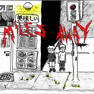 Miles Away (Explicit)