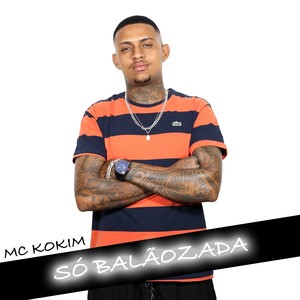 Só Balãozada (Explicit)