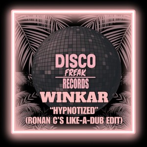 Hypnotized (Ronan C's Like-a-Dub Remix Edit)