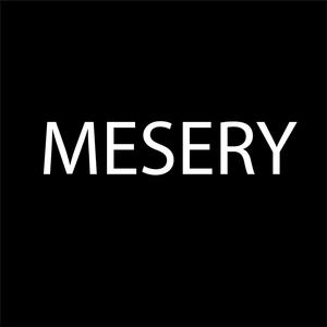 MESERY (Explicit)