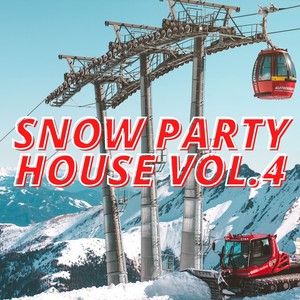 Snow Party House Vol.4