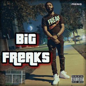 Big Freaks (Explicit)