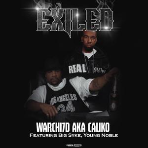 Exiled (feat. Big Syke, Young Noble & Stephen Scott) [Explicit]