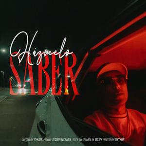 Hazmelo Saber (Explicit)