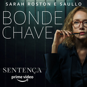 Bonde Chave(Da Série Original Amazon Sentença)