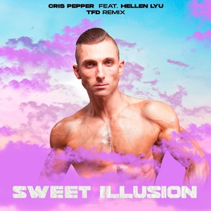 Sweet Illusion (Tfd Remix)