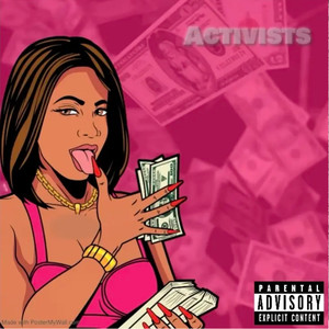 Activists (Explicit)