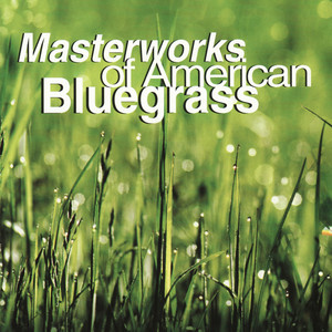 Masterworks of American Bluegrass