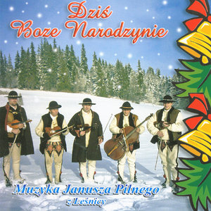 Dzis Boze Narodzenie (Highlanders Christmas Music from Poland)