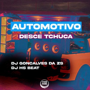 Automotivo Desce Tchuca (Explicit)
