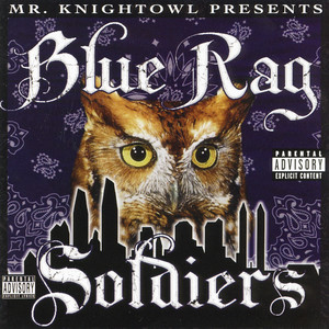 Presents Blue Rag Soldiers (Explicit)