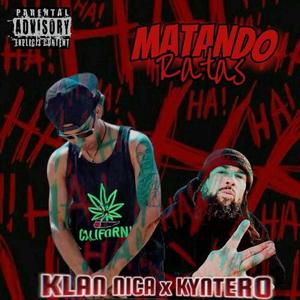 Matando Ratas (feat. Kyntero)