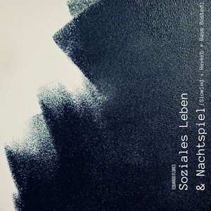 Soziales Leben & Natchpiel (Slowled + Reverb + Bass Bosted) (Versión extendida)