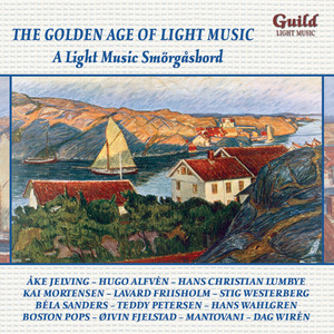 The Golden Age of Light Music: A Light Music Smörgasbord