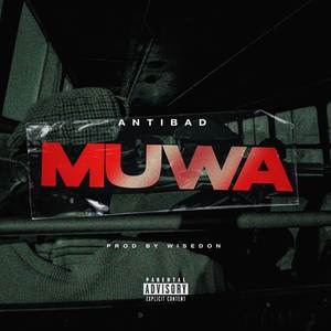 Muwa (Explicit)