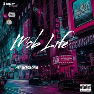 Mob Life (Explicit)