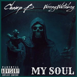 My Soul (Explicit)