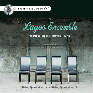 Kagel: String Quartet no. 4, Keuris: String Quartet no. 1