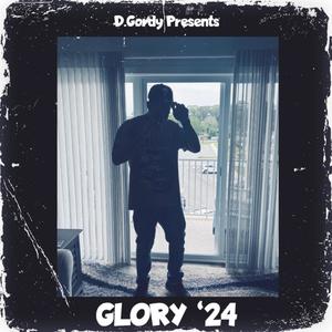 Glory '24 (Explicit)