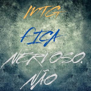 (MEGA)FICA NERVOSO NÃO (Explicit)