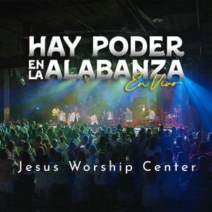 Hay Poder en la Alabanza (Live)