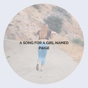 A song for a girl named Paige