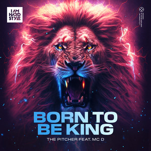 Born To Be King (Extended Mix)