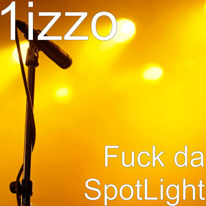 **** da SpotLight (Explicit)