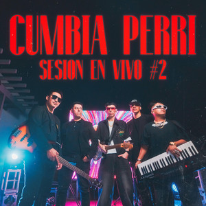 Cumbia Perri Sesión en Vivo #2 - Me tiraste al mar/Sin ti/Corazón de miel