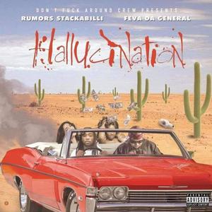 Hallucination (feat. Feva Da General) (Explicit)