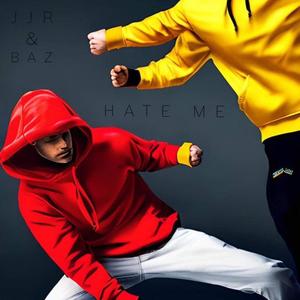 Hate Me (feat. Baz) (Explicit)