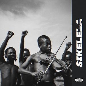 Sikelela (feat. Wassup fantasy) (Explicit)