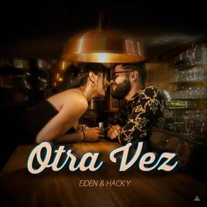 Otra Vez (Explicit)