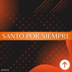 Santo por Siempre (Versión en Español)