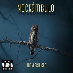 Noctámbulo (Explicit)