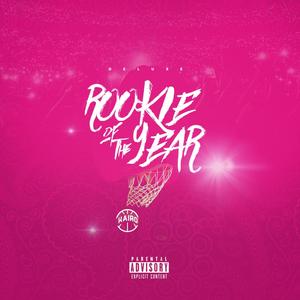 Rookie of Tha year (Deluxe) [Explicit]