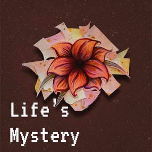 Life's Mystery (feat. Erik Blood, Mary Riles & Alex Westcoat)