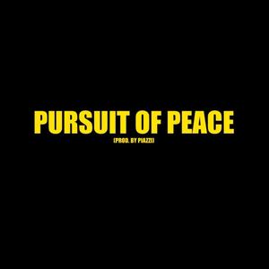 Pursuit of Peace (Explicit)