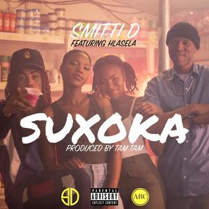 SUXOKA(feat. Hlasela) (Explicit)