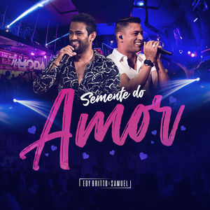 Semente do Amor (Ao Vivo)